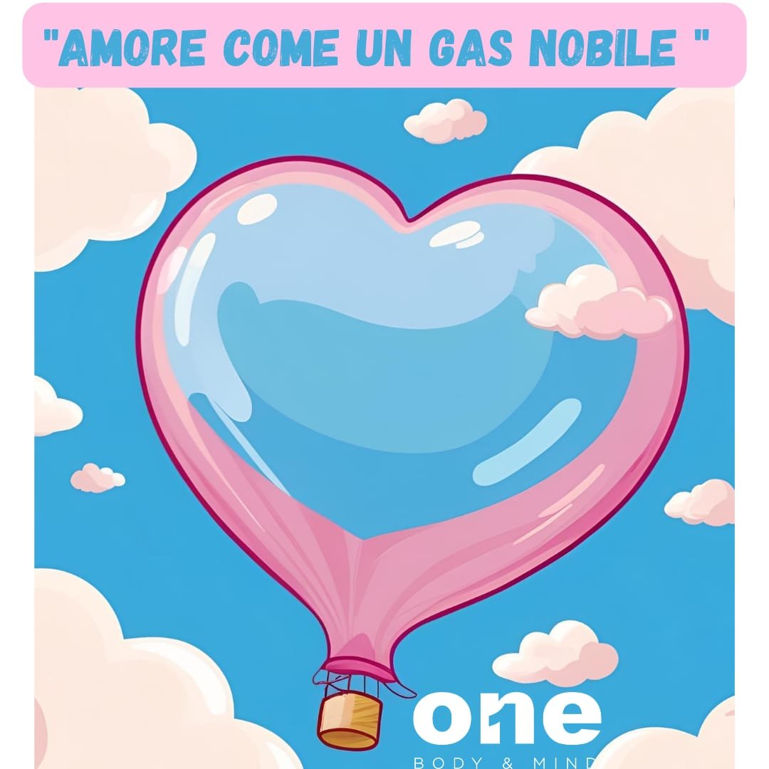 “AMORE COME UN GAS NOBILE”